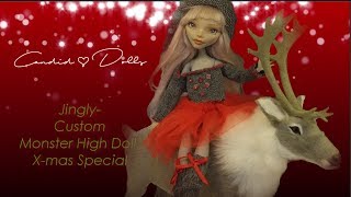 Repainting Monster High doll | Jingly - Christmas Doll| Story #3