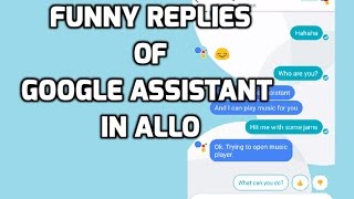 Funny Responses and Chat with Google Assistant in Google Allo