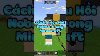 Cách Triệu Hồi Nobita Trong Minecraft #minecraft #shorts #xuhuong