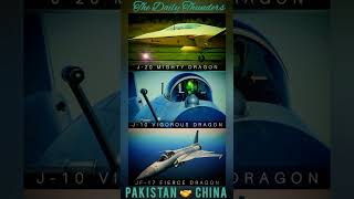 PLAAF J-20 MIGHTY DRAGON, PLAAF J-10 VIGOROUS DRAGON, PAF JF-17 FIERCE DRAGON