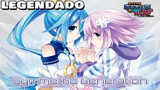 Symmetric Generation (Legendado PT-BR) - Superdimension Neptune VS Sega Hard Girls OP