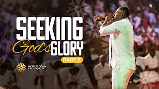 DESTINY WORD | MICHAEL BOADI NYAMEKYE, PH.D. | SEEKING GOD'S GLORY - PART 2