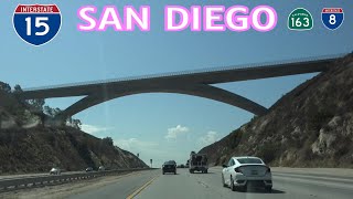 California! I-15 SB from Temecula to San Diego (CA-163, I-8, and I-5)