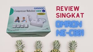 [Review Singkat] OMRON NE-C801 Indonesia (Kompresor Nebulizer)