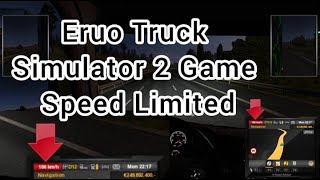 How to Euro Truck Simulator 2 game Remove 90 KMH |Now Speed Limited 150 + In Ets2 Game SK LINE 2021