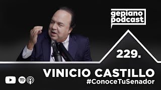 229. VINICIO CASTILLO #Conocetusenador