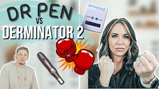 DERMINATOR 2 VS DR PEN Smackdown | You Need This Microneedling Device