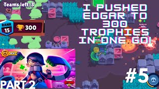 BRAWL STARS:EGDAR'S JOURNEY TO 300 TROPHIES |SOLO SHOWDOWN|Daily Grind Ep 5 Part 2