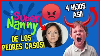 🔥LOS 4 HIJOS SUPER ODIOSOS y GRITONES INFERNALES!🔥 - SUPERNANNY MEJORES MOMENTOS PROGRAMA ESPAÑA