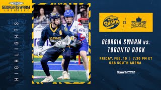 Georgia Swarm vs. Toronto Rock 2-10-23  Full Highlights