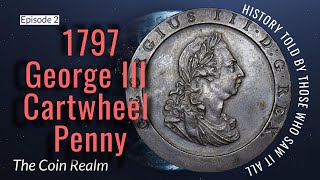 1797 Cartwheel the LARGEST Circulated British Coin