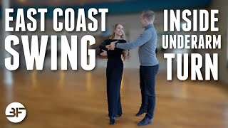 How to Swing Dance for Beginners | East Coast Swing (2) Inside Underarm Turn