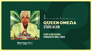 Stars Align - Queen Omega [Official Audio]