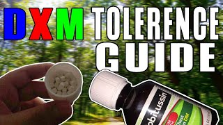 DXM TOLERANCE AND DOSAGE GUIDE