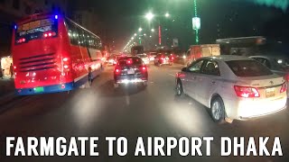 Farmgate to Airport at Night | Dhaka | ফার্মগেট টু বিমানবন্দর | ঢাকা