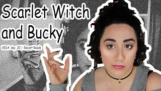 Recent Reads | Bucky and Scarlet Witch | #booktubeVEDA