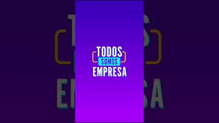 Todos somos empresa