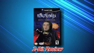 Batman Dark Tomorrow (GC) 2-Bit Review #Gamecube #Batman #RetroGaming