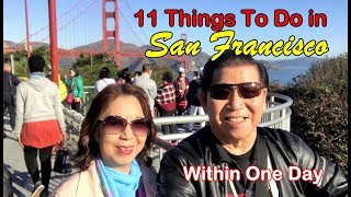 THINGS TO DO IN SAN FRANCISCO - WITHIN ONE DAY.