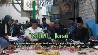 TAHLIL JAWI, Paguyuban Macapat Kalam Sélakambang, Cangkir, Driyorejo, Grêsik