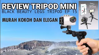 Review Mini Tripod dan Tongsis Beauty Legs Tripod Murah Dan Elegan