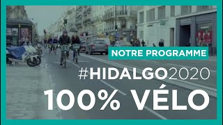 #Hidalgo2020 - Le programme : un Paris 100% Vélo