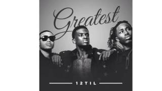 12til - Greatest