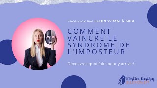 Comment vaincre le syndrome de l'imposteur