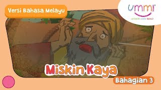 UMMI (M02E12) Bahagian 3 | Miskin Kaya