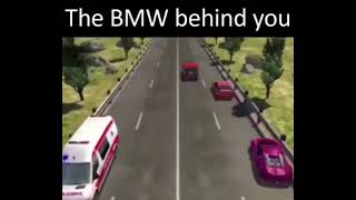 BMW Drivers In A Nutshell