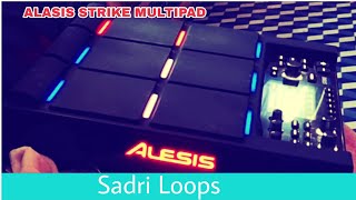 ALASIS STRIKE MULTIPAD||SADRI LOOP||MUST BAJTA HAI