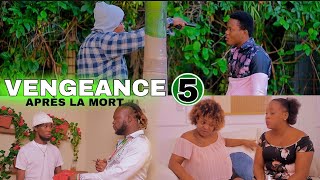 VENGEANCE APRÈS LA MORT Épisode 5 [Joly Angel Kiterès Balbou Myloby Regi Marck Kachline Steeve...]