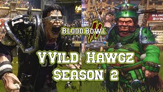 VVild Hawgz - Season 02 - Game 11 - Came Up Short II (Halflings) vs Hillbilly Horrors (Necromantic)