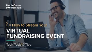 How to Stream Your Virtual Fundraising Event