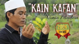 KAIN KAFAN - Nimin Madura (Cover) Dalsadel Production