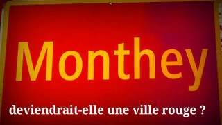 Monthey voit rouge !