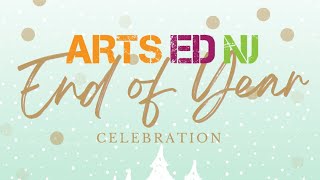 Arts Ed NJ End of Year Celebration!