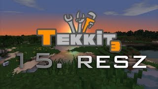 Minecraft - Tekkit 15.rész