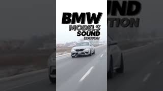 BMW MODELS SOUND EDITION 🤤😴