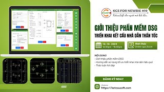 Triển khai kết cấu nhà dân thần tốc - DSG || KCSforNewbie #19