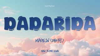 MADEIN 'DADARIDA' LYRICS (메이딘 DADARIDA 가사) [Han_Rom_Eng]