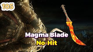 Magma Blade | No Hitting Consort Radahn With Every Weapon 105/420 | Elden Ring