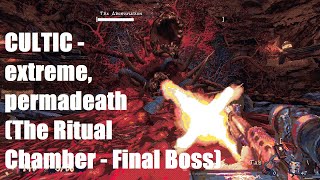 CULTIC - extreme, permadeath (The Ritual Chamber - Final Boss)