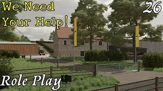 Harry And I Need YOUR HELP! -  Role Play Ep 26 - Farming Simulator 22 - FS22 Roleplay