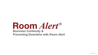 Business Continuity & Preventing Downtime with Room Alert