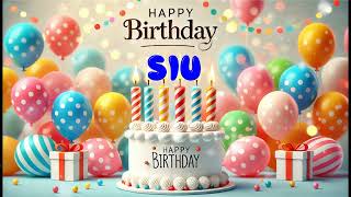 Happy Birthday SIU   Happy Birthday Song   Birthday Wishes   Birthday Party