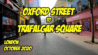 A Walk from Oxford Street to Trafalgar Square in London, October 2020 #walkingtour