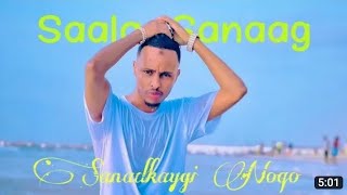 HEES CUSUB | SAALAX SANAAG | SANADKAYGII NO0QO | OFFICIAL MUSIC 2023