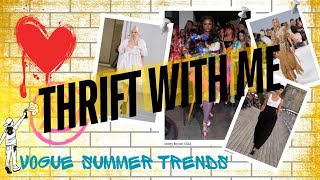 Come Thrift with Me and Haul. Vogue Summer Trends Part 2