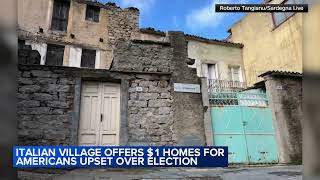 Italian village offers $1 homes to Americans upset by the US election result